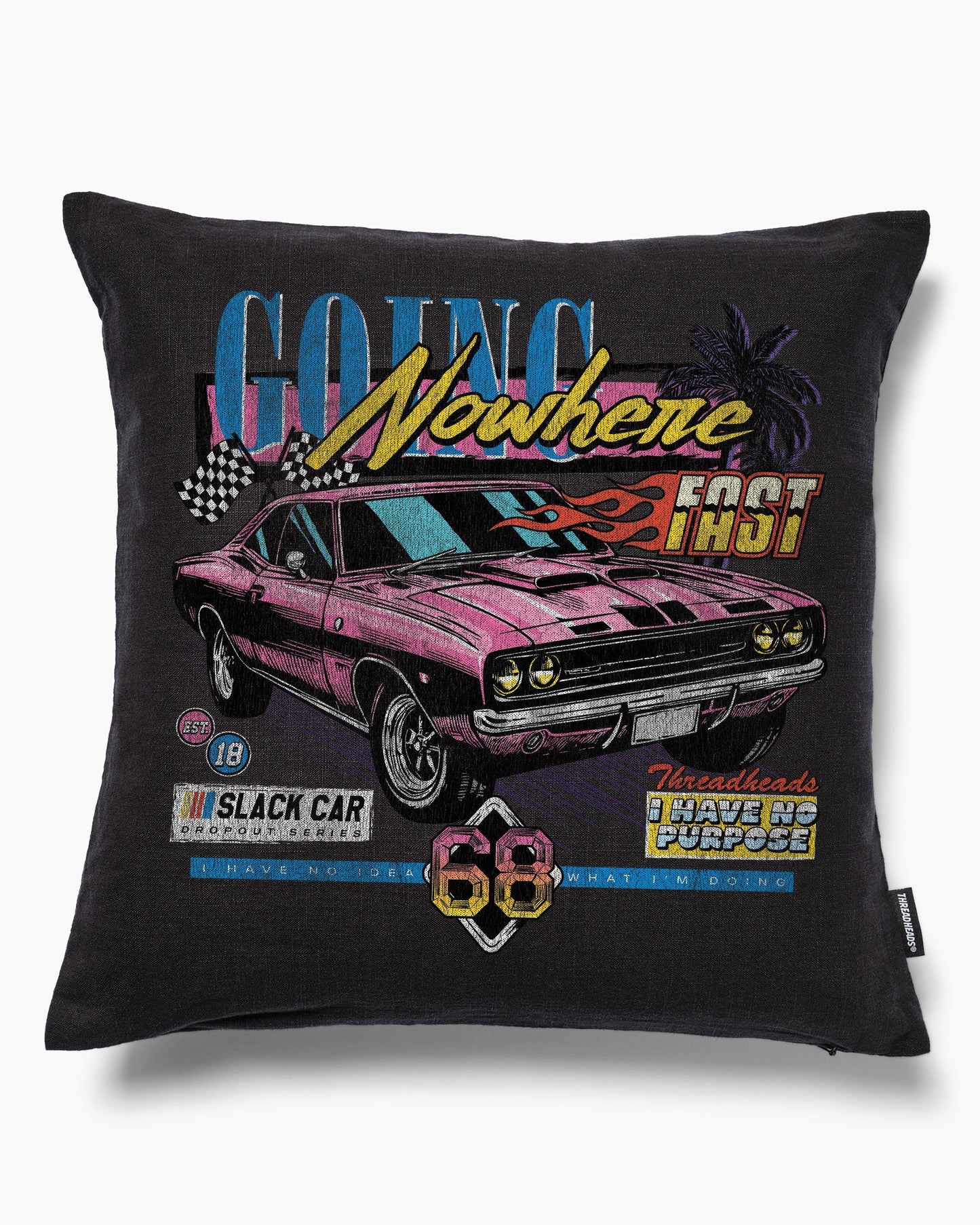 Going Nowhere Fast Cushion Unisex T-shirt, Sweatshirt, Hoodie, Long Sleeve Tee - T-Shirt, Sweatshirt, Hoodie