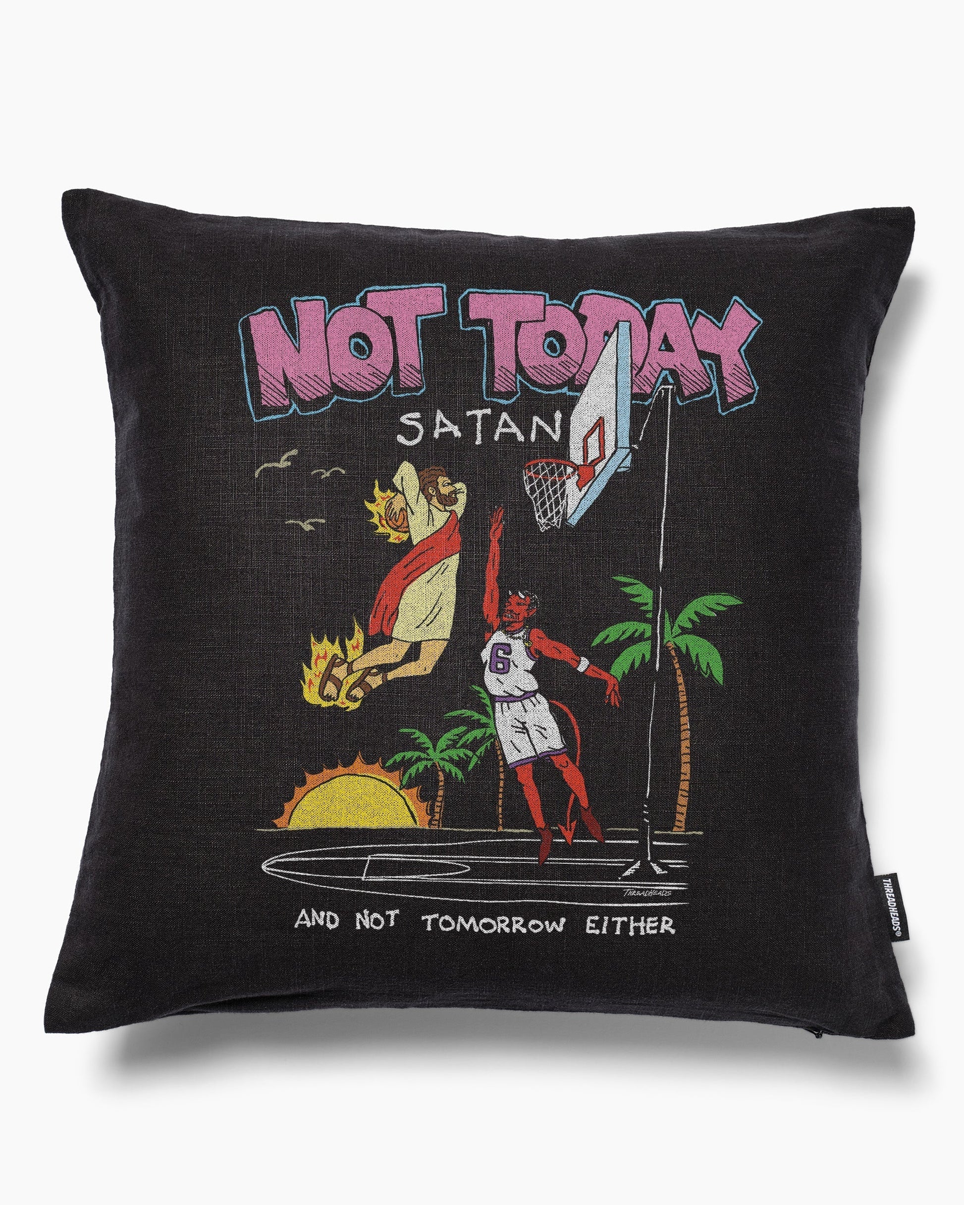 Not Today Satan Cushion Unisex T-shirt, Sweatshirt, Hoodie, Long Sleeve Tee - T-Shirt, Sweatshirt, Hoodie