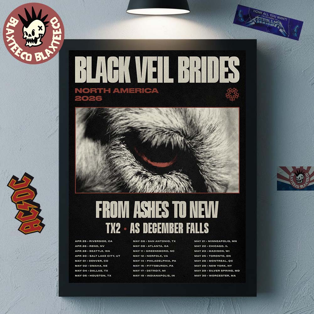 Black Veil Brides North America 2026 Tour Schedule Dates With From Ashes To New TX2 And As December Falls Home Decor Poster Canvas - T-Shirt, Sweatshirt, Hoodie