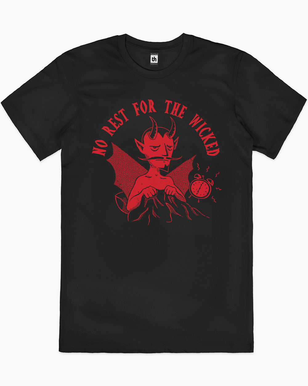 No Rest For The Wicked T-Shirt Unisex T-shirt, Sweatshirt, Hoodie, Long Sleeve Tee - T-Shirt, Sweatshirt, Hoodie