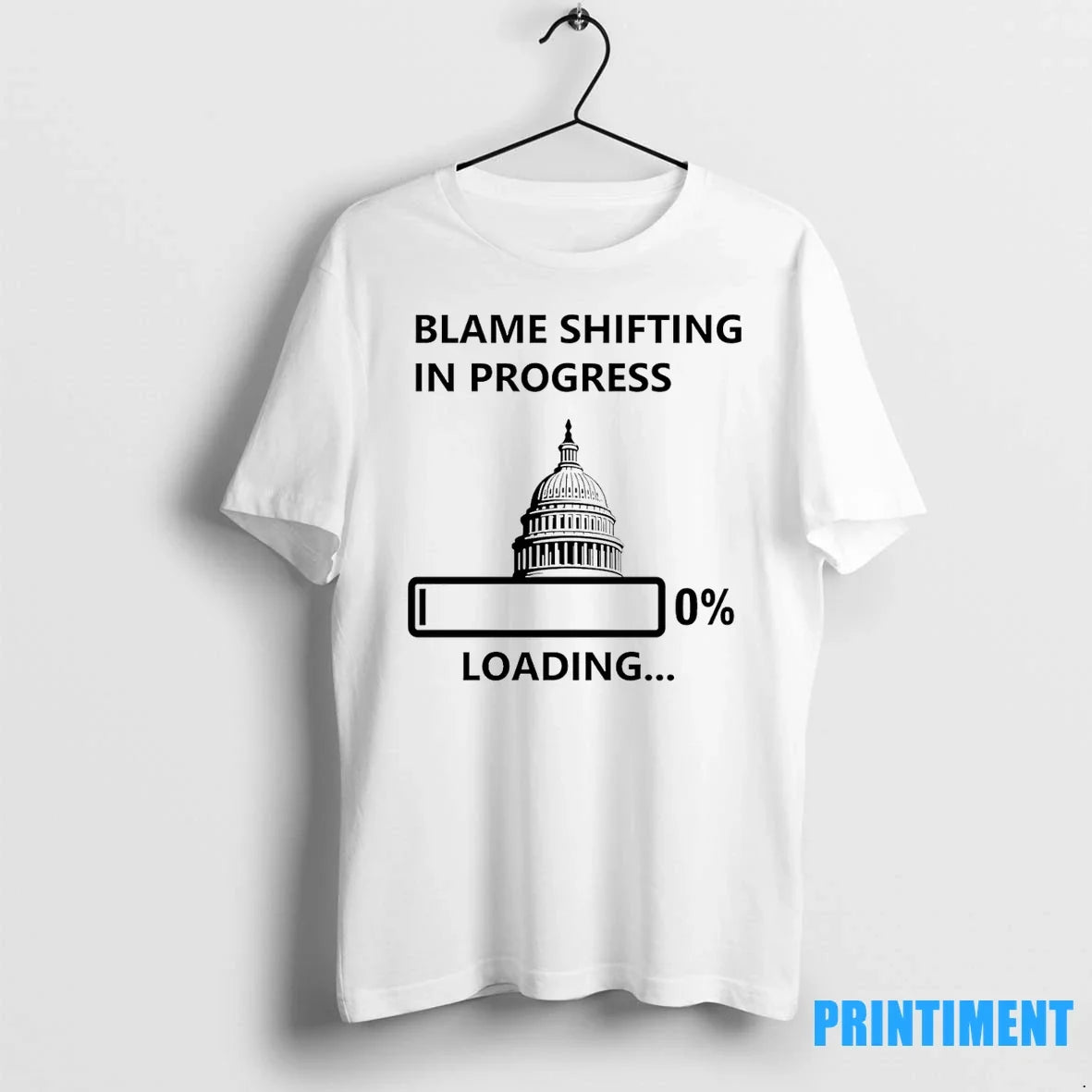 Blame Shifting In Proress 0 Loading Government Shutdown Tshirts Sweater Unisex T-shirt, Sweatshirt, Hoodie, Long Sleeve Tee - T-Shirt, Sweatshirt, Hoodie