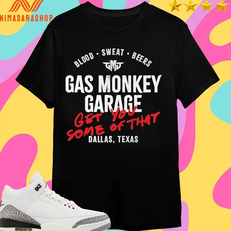 Blood Sweat Beers Gas Monkey Garage Get You Some Of - Adult & Kids T-Shirts, Sweatshirts & Hoodies apparel design preview 1