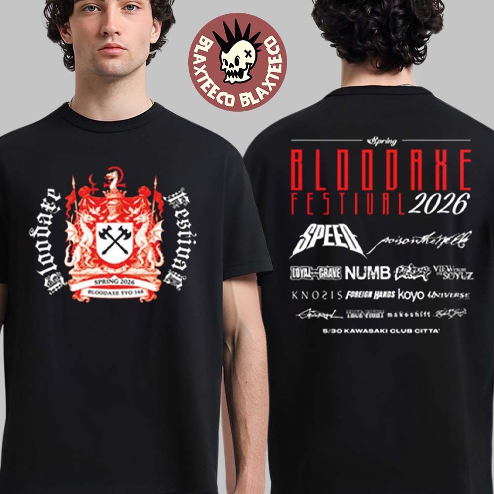 Bloodaxe Festival Spring 2026 Full Lineup Merch In Japan At Kawasaki Club Citta T-Shirt Unisex T-shirt, Sweatshirt, Hoodie, Long Sleeve Tee - T-Shirt, Sweatshirt, Hoodie
