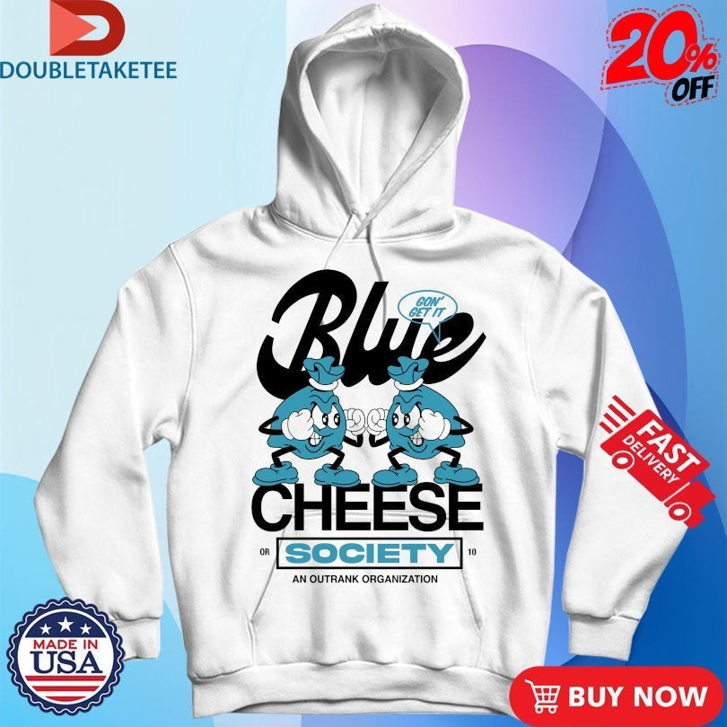 Blue Cheese Society Outrank - Adult & Kids T-Shirts, Sweatshirts & Hoodies apparel design preview 2