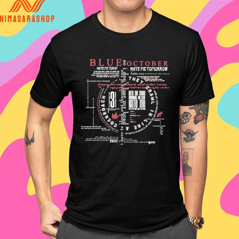 Blue October Hate Me They Crawl In Like A Cockroach - Adult & Kids T-Shirts, Sweatshirts & Hoodies apparel design preview 4