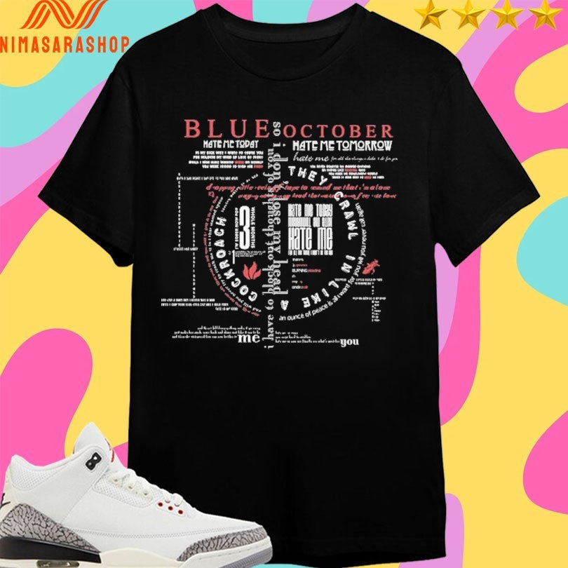 Blue October Hate Me They Crawl In Like A Cockroach - Adult & Kids T-Shirts, Sweatshirts & Hoodies apparel design preview 1
