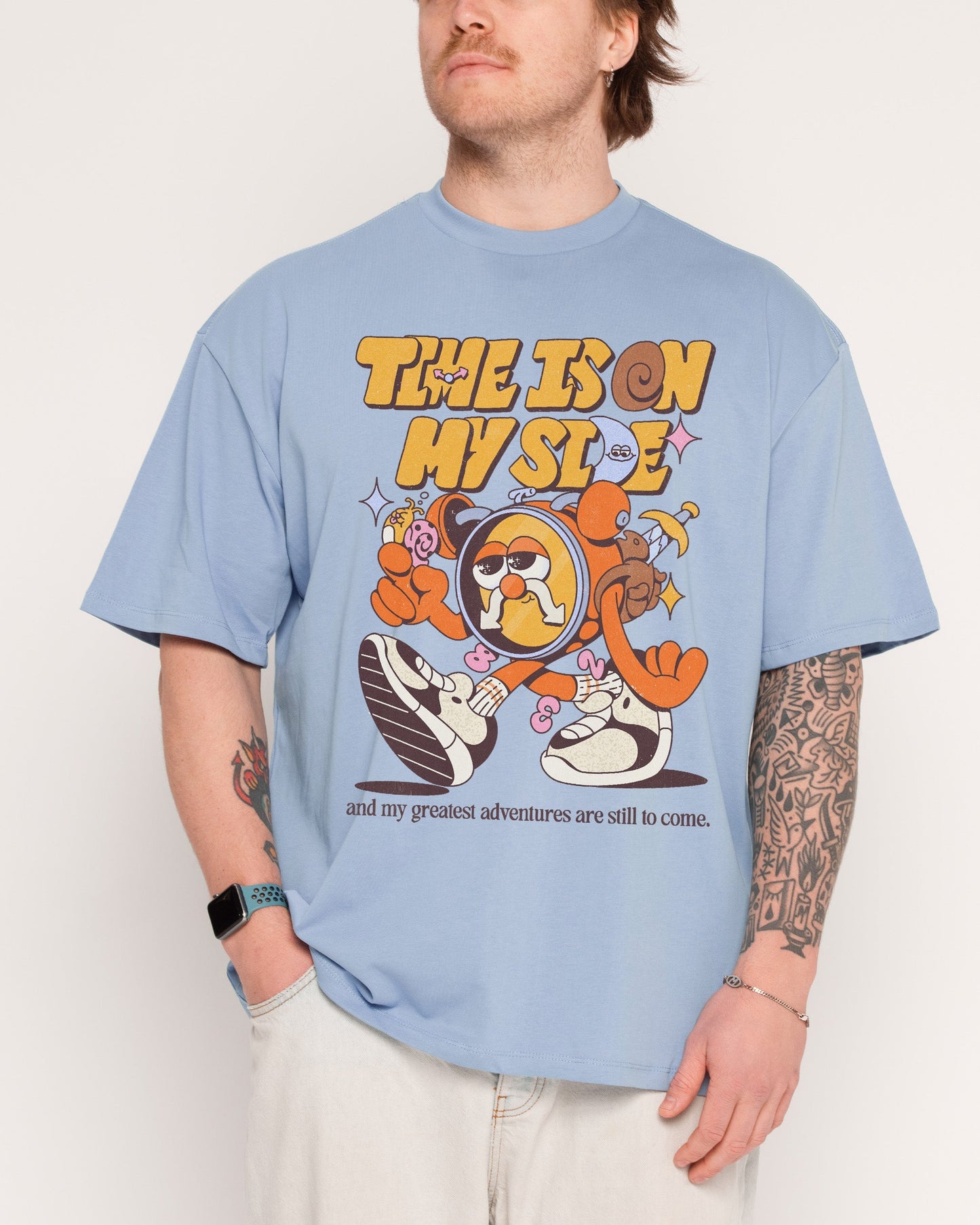 Time is on My Side Oversized Tee Unisex T-shirt, Sweatshirt, Hoodie, Long Sleeve Tee - T-Shirt, Sweatshirt, Hoodie