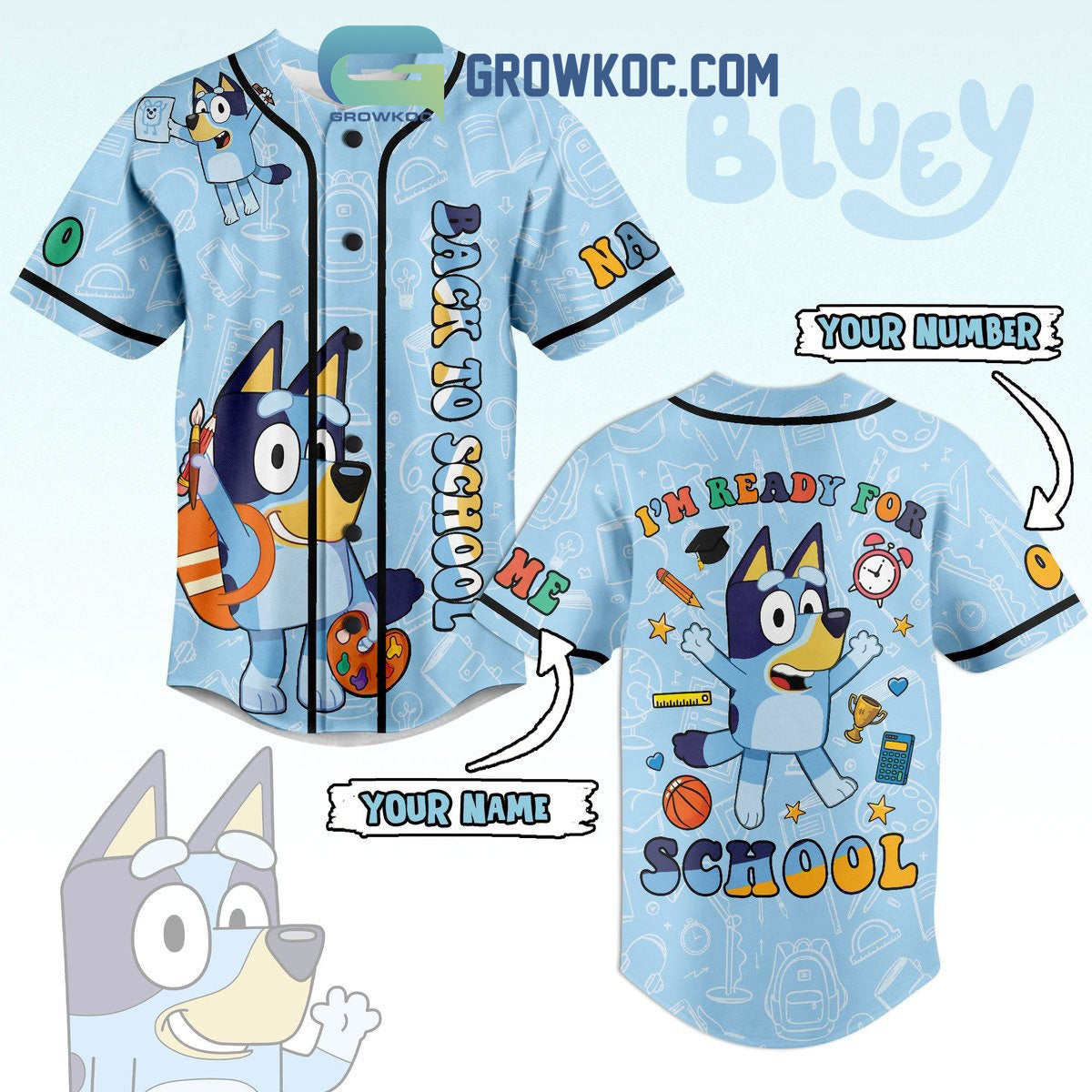 Bluey Back To School I’m Ready For School Personalized Baseball Jersey baseball jersey product view 1
