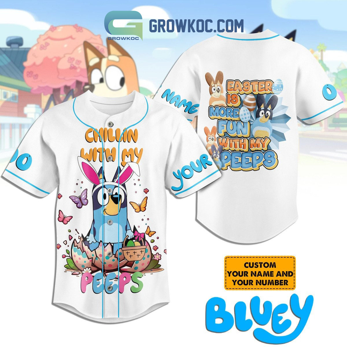 Bluey Chillin With My Peeps Easter Is More Fun With My Peeps Personalized Baseball Jersey baseball jersey product view 1