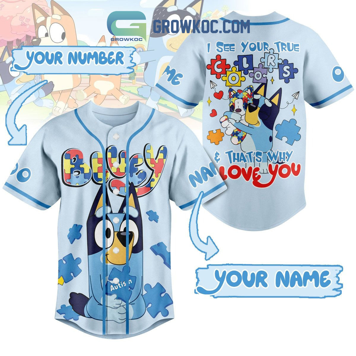 Bluey I See Your True That’s Why Love You Autism Awareness Personalized Baseball Jersey baseball jersey product view 1