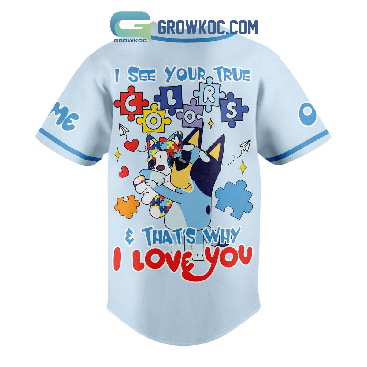 Bluey I See Your True That’s Why Love You Autism Awareness Personalized Baseball Jersey baseball jersey product view 3