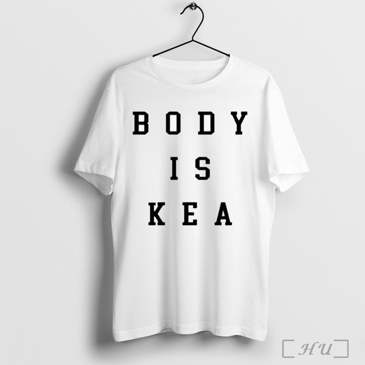 Body Is Kea T Shirt Unisex T-shirt, Sweatshirt, Hoodie, Long Sleeve Tee - T-Shirt, Sweatshirt, Hoodie