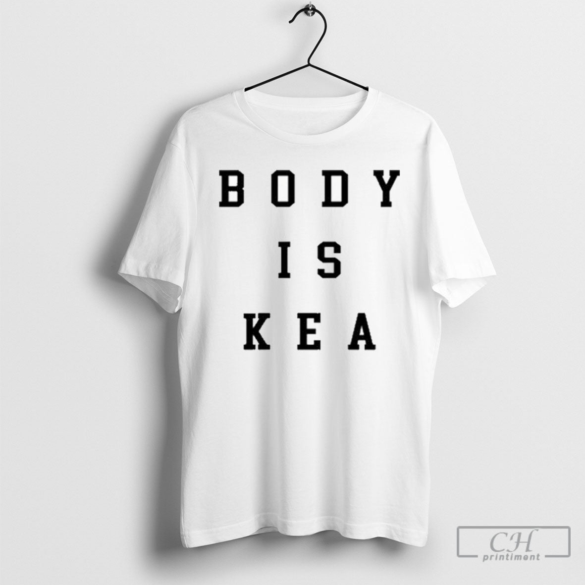 Body Is Kea Shirt Tee Unisex T-shirt, Sweatshirt, Hoodie, Long Sleeve Tee - T-Shirt, Sweatshirt, Hoodie