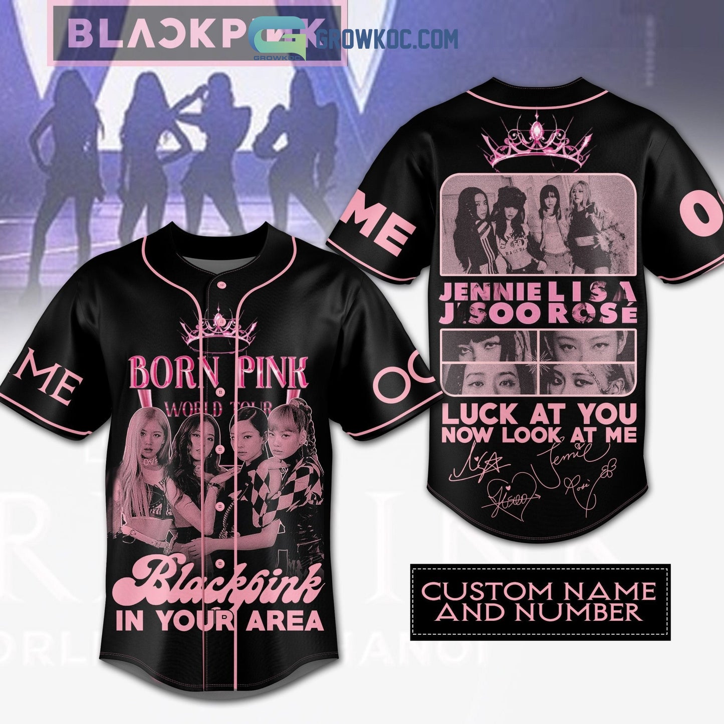 Born Pink Black Pink In Your Area Luck At You Now Look At Me Personalized Baseball Jersey baseball jersey product view 1
