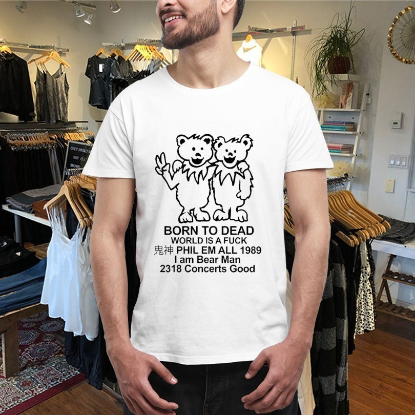 Born To Dead World Is A Fuck Phil Em All 1989 I Am - Adult & Kids T-Shirts, Sweatshirts & Hoodies apparel design preview 4
