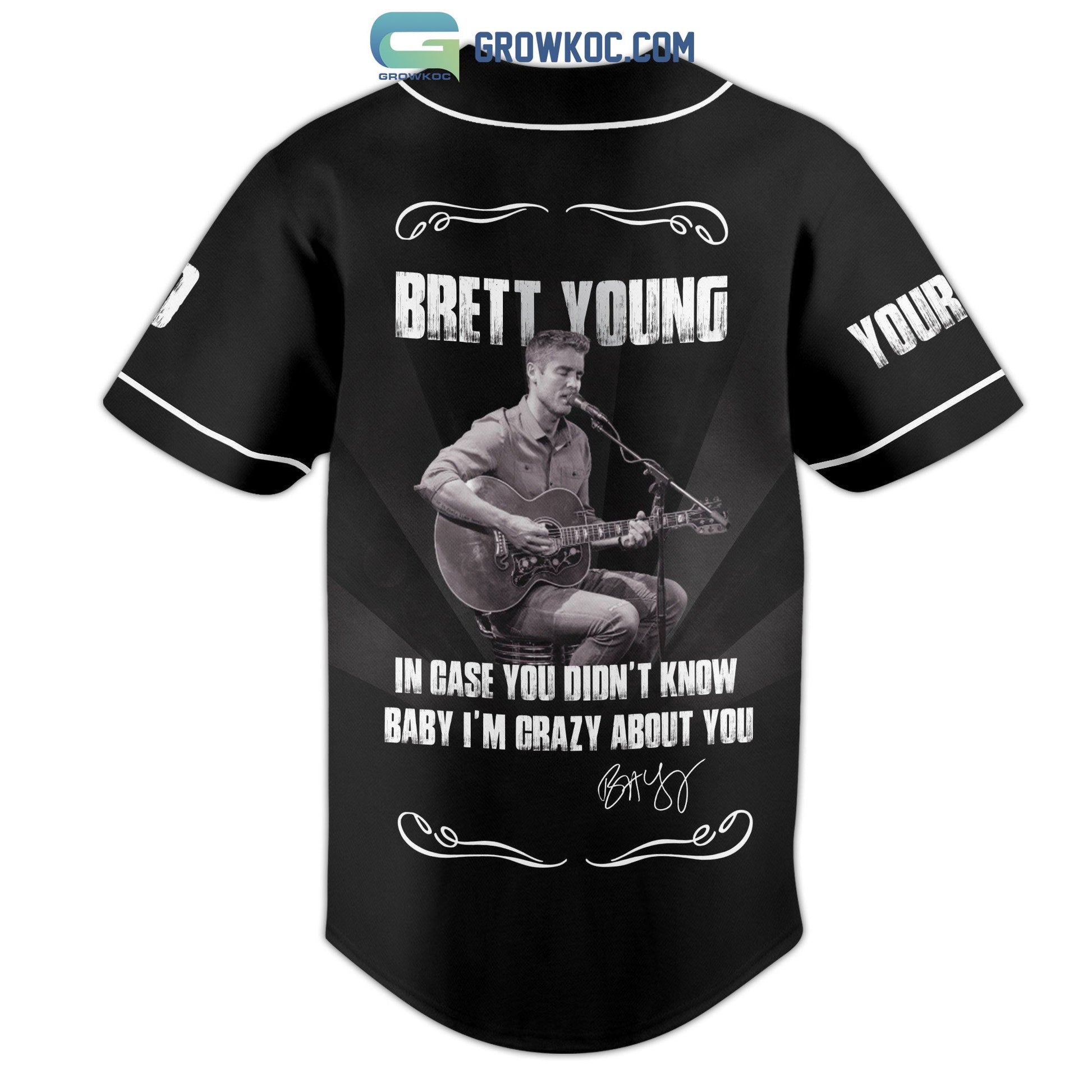 Brett Young In Case You Didn’t Know Baby I’m Crazy About You Black Design Personalized Baseball Jersey baseball jersey product view 3