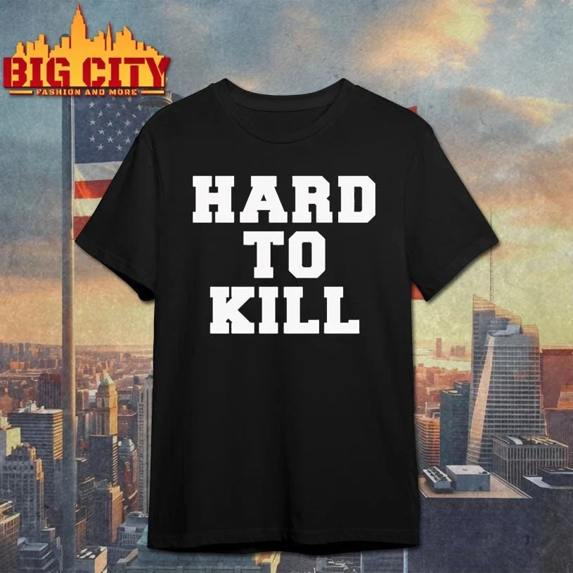 Brian Bosworth hard to kill text shirt Unisex T-shirt, Sweatshirt, Hoodie, Long Sleeve Tee - T-Shirt, Sweatshirt, Hoodie