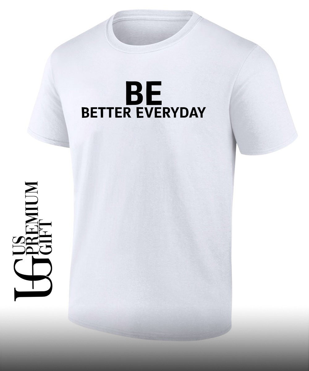 Brian Ferris be better everyday shirt Unisex T-shirt, Sweatshirt, Hoodie, Long Sleeve Tee - T-Shirt, Sweatshirt, Hoodie