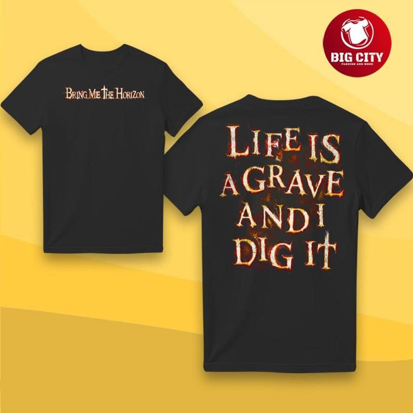 Bring Me The Horizon Dig It Two Sided Shirt Unisex T-shirt, Sweatshirt, Hoodie, Long Sleeve Tee - T-Shirt, Sweatshirt, Hoodie
