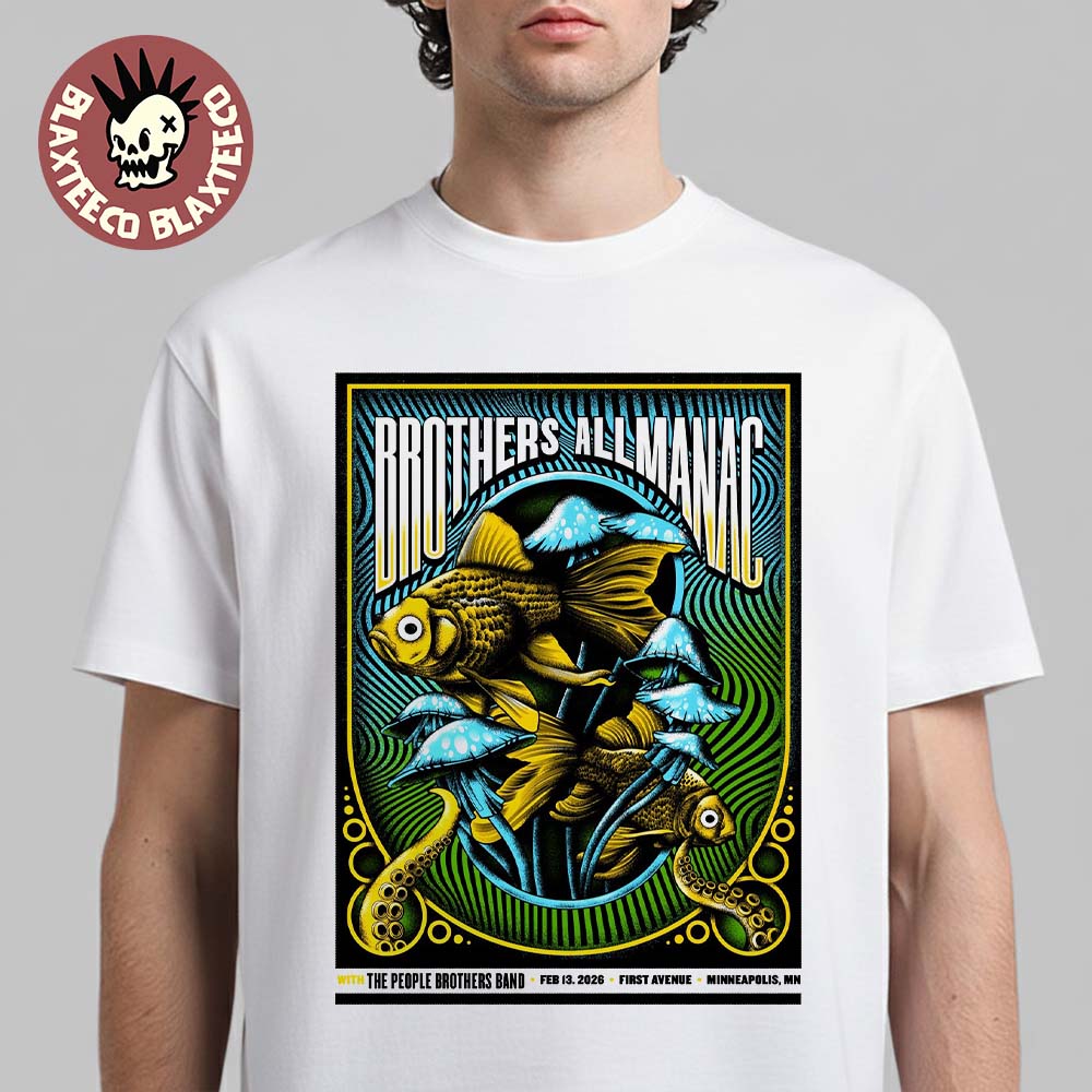Brothers Allmanac Minneapolis Minnesota 2026 Venue Poster At First Avenue On February 13 2026 T-Shirt - T-Shirt, Sweatshirt, Hoodie