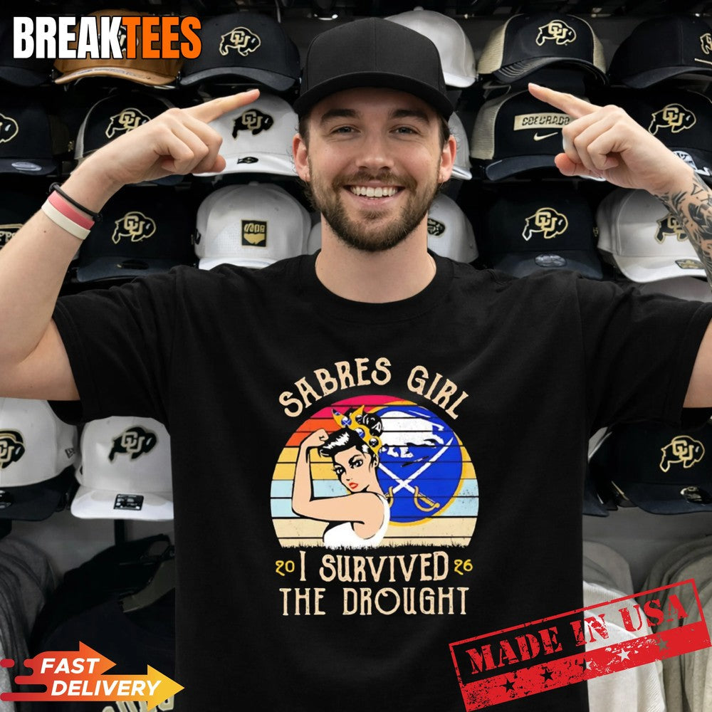 Buffalo Sabres NHL Sabres girl I survived the drought vintage t-shirt Unisex T-shirt, Sweatshirt, Hoodie, Long Sleeve Tee - T-Shirt, Sweatshirt, Hoodie