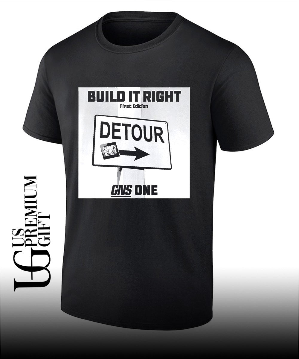 Build It Right Detrour Giants Nation shirt Unisex T-shirt, Sweatshirt, Hoodie, Long Sleeve Tee - T-Shirt, Sweatshirt, Hoodie