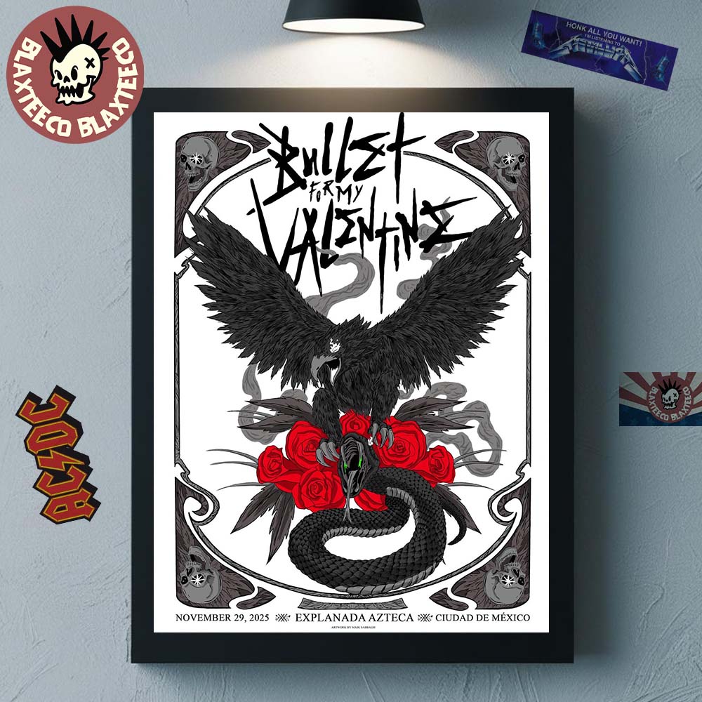 Bullet For My Valentine Ciudad De Mexico 2025 Event Poster At Explanada Azteca On November 29 2025 Home Decor Poster Canvas - T-Shirt, Sweatshirt, Hoodie