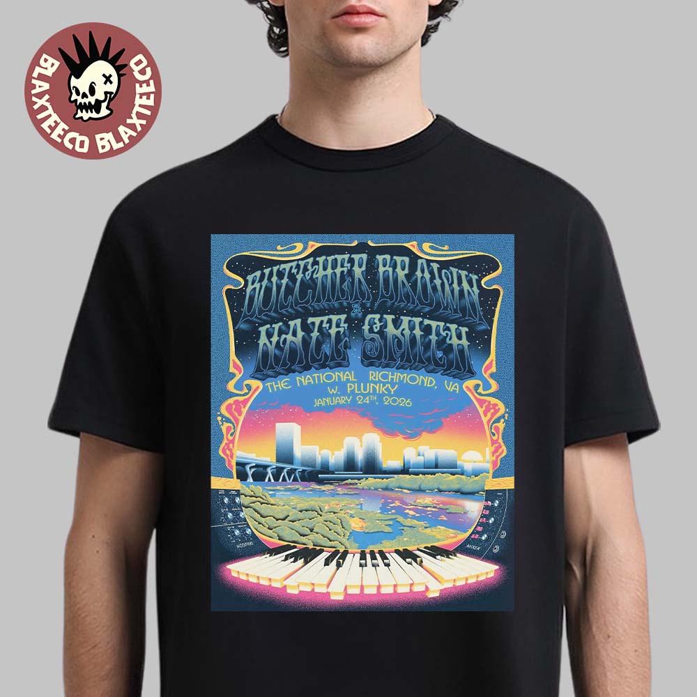 Butcher Brown And Nate Smith Richmond Virginia 2026 Event Poster At The National On January 24 2026 T-Shirt - T-Shirt, Sweatshirt, Hoodie
