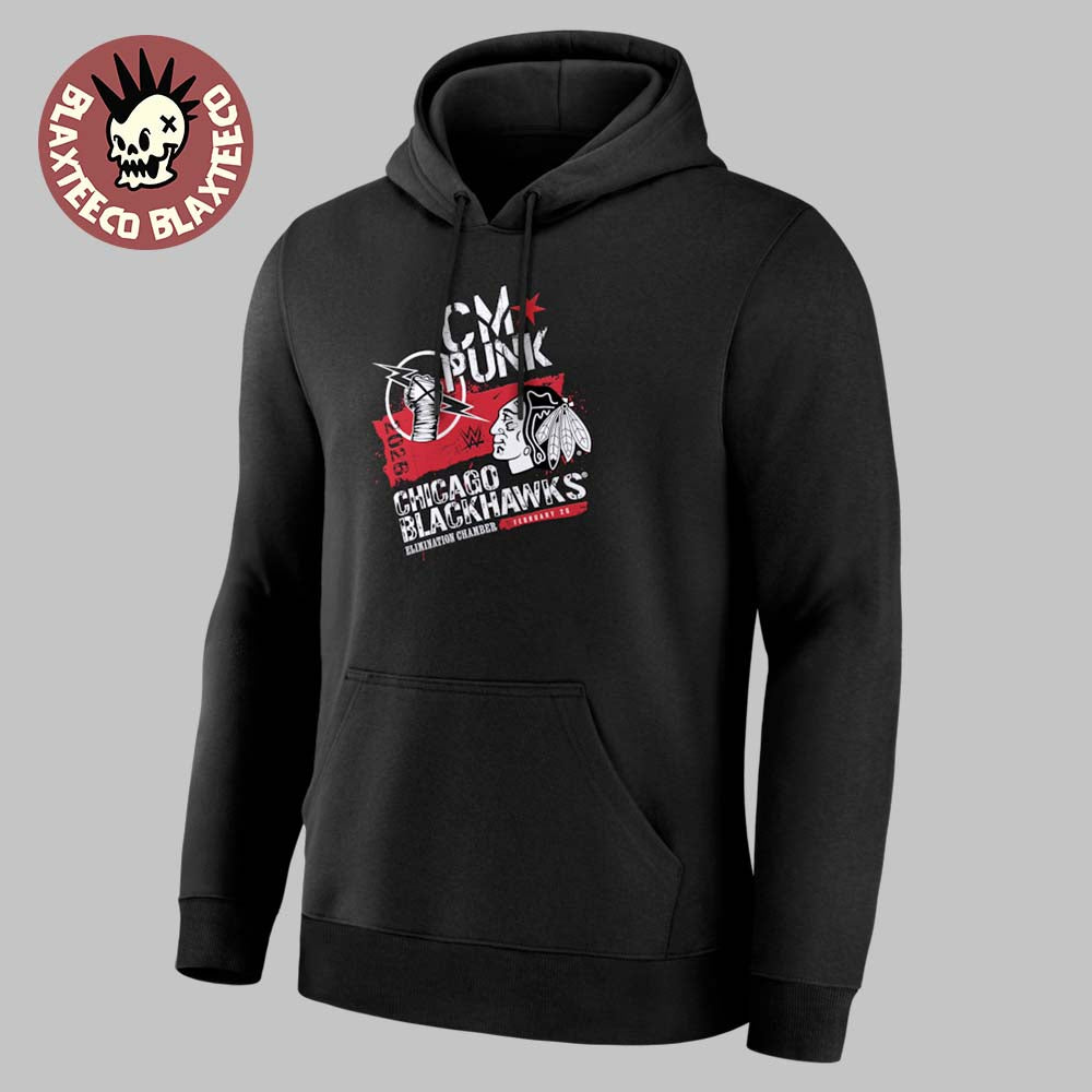 CM Punk X Chicago Blackhawks Elimination Chamber 2026 Chicago Hoodie Unisex T-shirt, Sweatshirt, Hoodie, Long Sleeve Tee - T-Shirt, Sweatshirt, Hoodie
