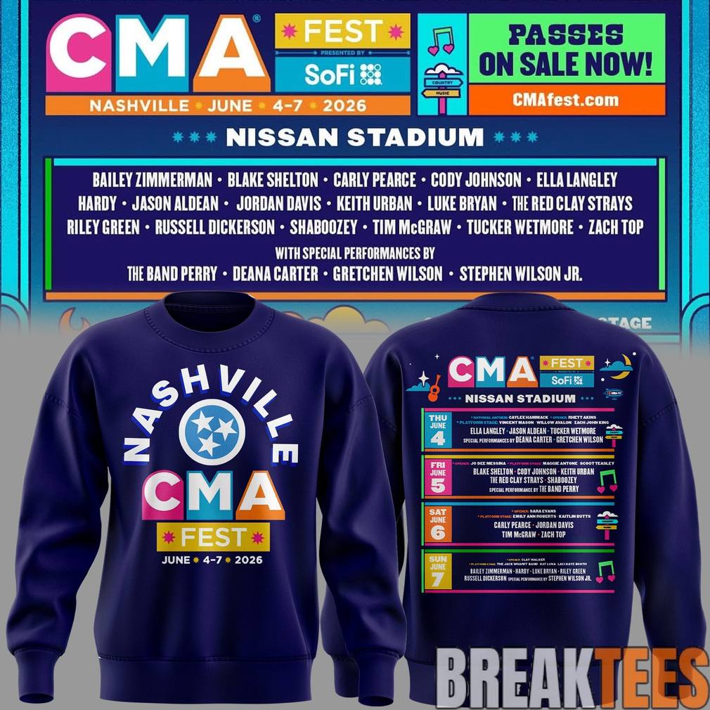 CMA FEST Nissan Stadium 2026 Sweatshirt Unisex T-shirt, Sweatshirt, Hoodie, Long Sleeve Tee - T-Shirt, Sweatshirt, Hoodie