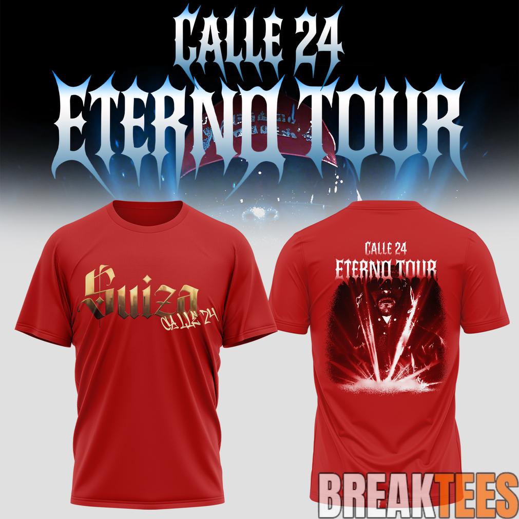 Calle 24 Eterno Tour 2026 Red Shirt Unisex T-shirt, Sweatshirt, Hoodie, Long Sleeve Tee - T-Shirt, Sweatshirt, Hoodie