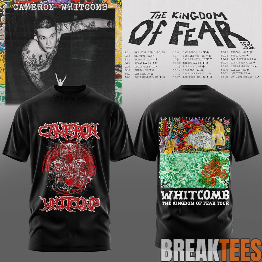 Cameron Whitcomb The Kingdom of Fear Tour 2026 Shirt Unisex T-shirt, Sweatshirt, Hoodie, Long Sleeve Tee - T-Shirt, Sweatshirt, Hoodie