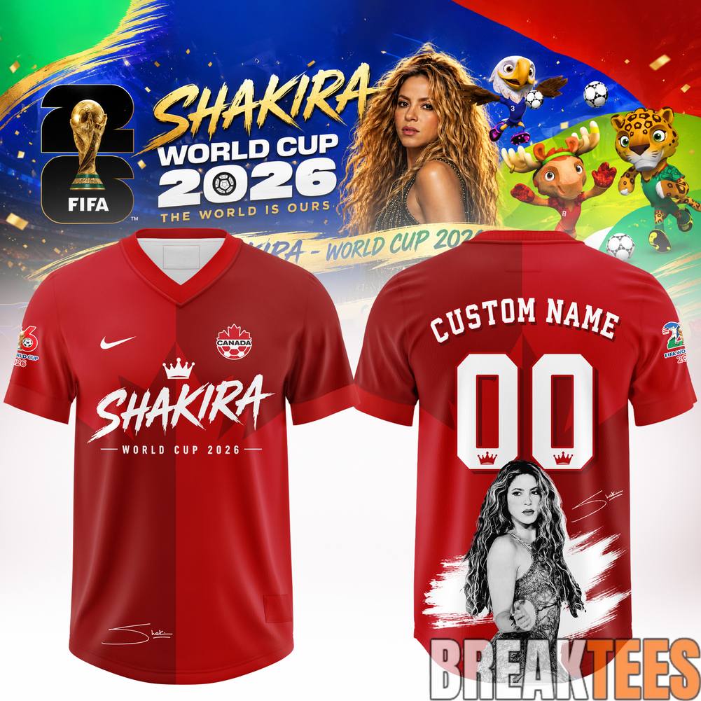 Canada National Football Team x Shakira World Cup 2026 Legacy Edition Custom Jersey Unisex T-shirt, Sweatshirt, Hoodie, Long Sleeve Tee - T-Shirt, Sweatshirt, Hoodie