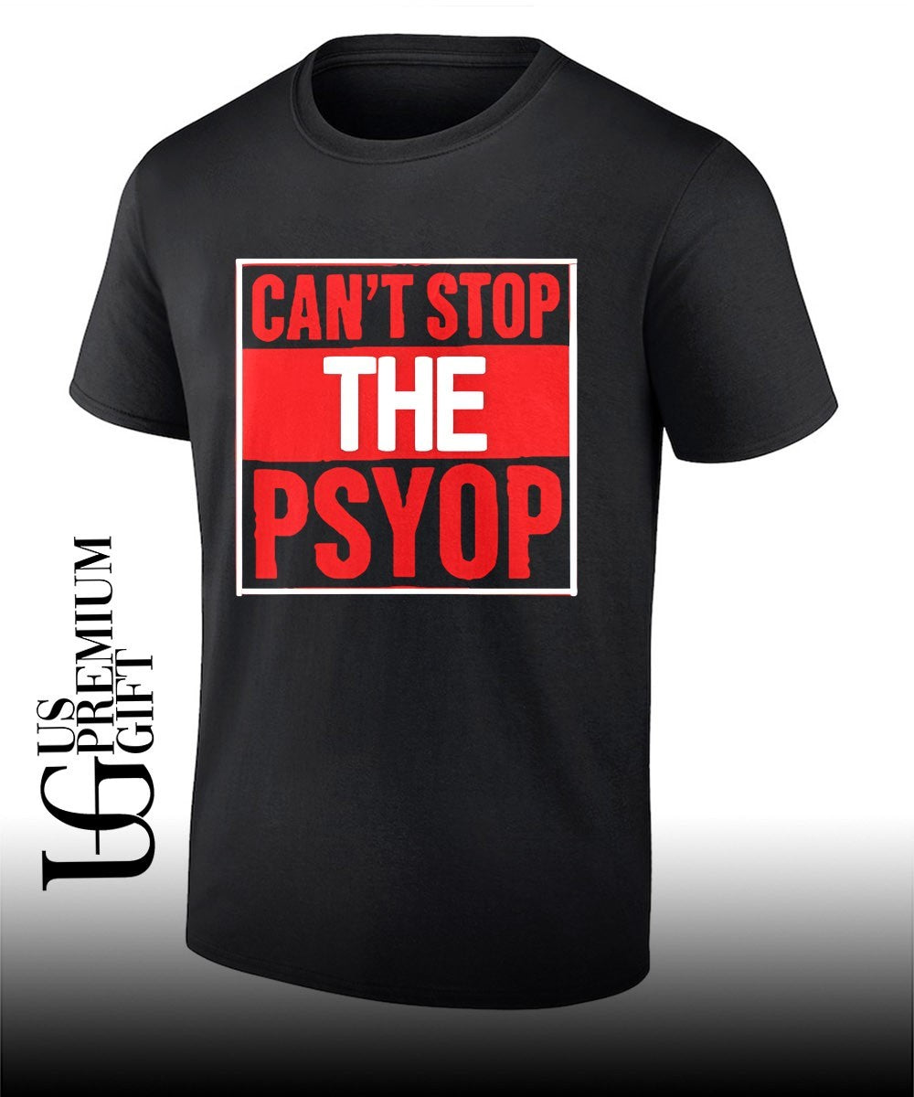 Cant stop the Psyop shirt Unisex T-shirt, Sweatshirt, Hoodie, Long Sleeve Tee - T-Shirt, Sweatshirt, Hoodie