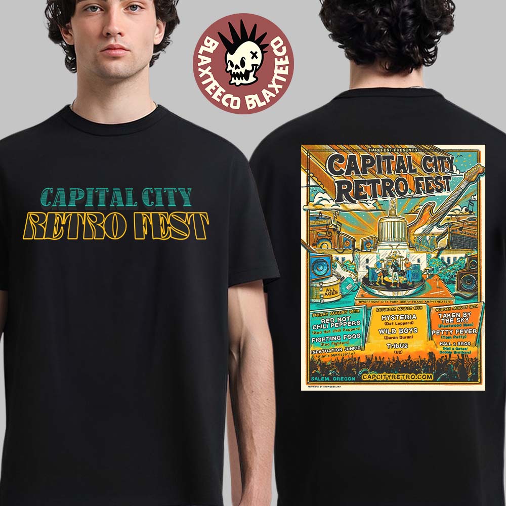 Capital City Retro Fest 2026 Full Lineup Poster In Salem Oregon At Riverfront City Park Gerry Frank Amphitheater On August 14 15 16 2026 T-Shirt - T-Shirt, Sweatshirt, Hoodie