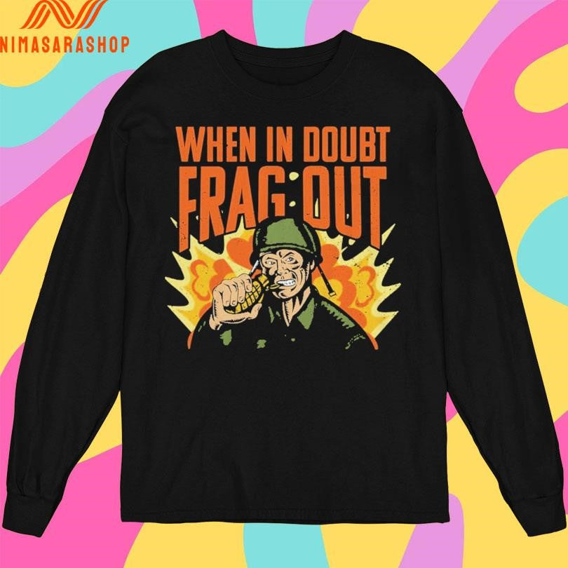 Cappy ARMY When In Doubt Frag Out - Adult & Kids T-Shirts, Sweatshirts & Hoodies apparel design preview 3