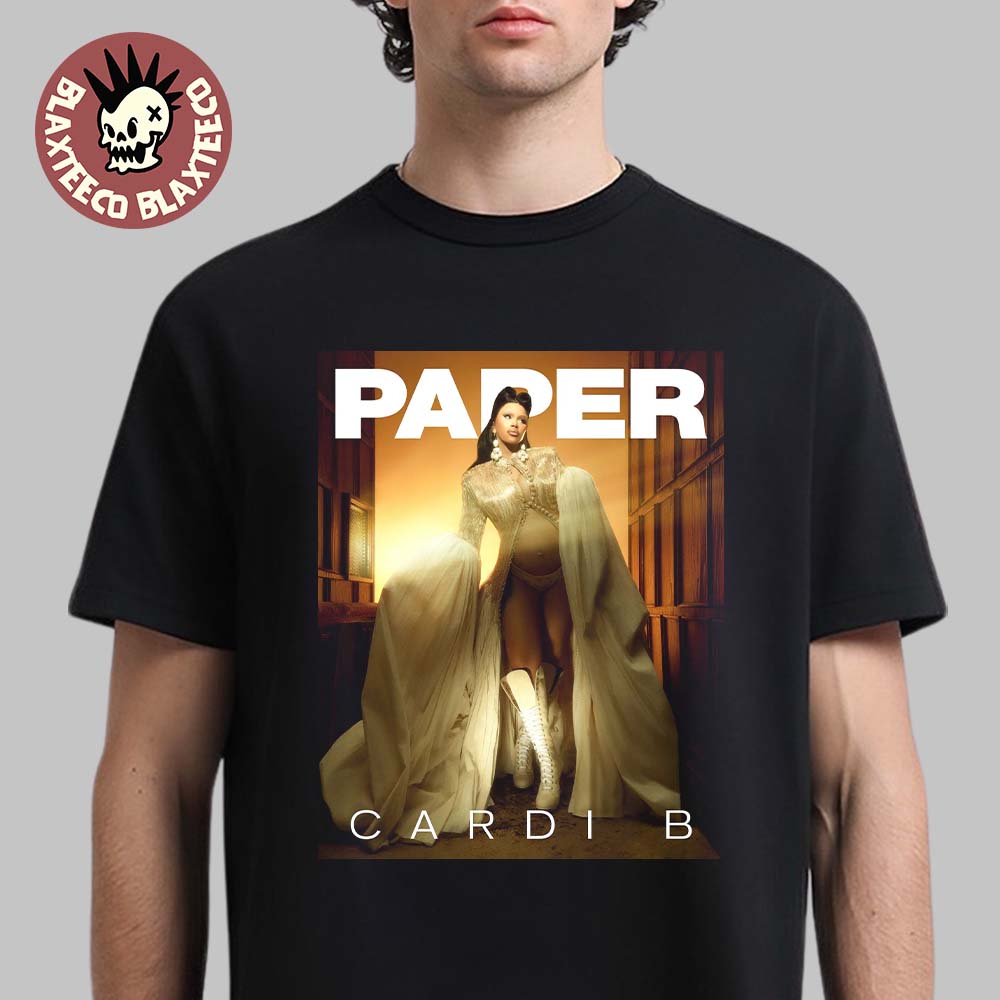 Cardi B Graces The Cover Of Paper Magazine Unisex T-Shirt Unisex T-shirt, Sweatshirt, Hoodie, Long Sleeve Tee - T-Shirt, Sweatshirt, Hoodie