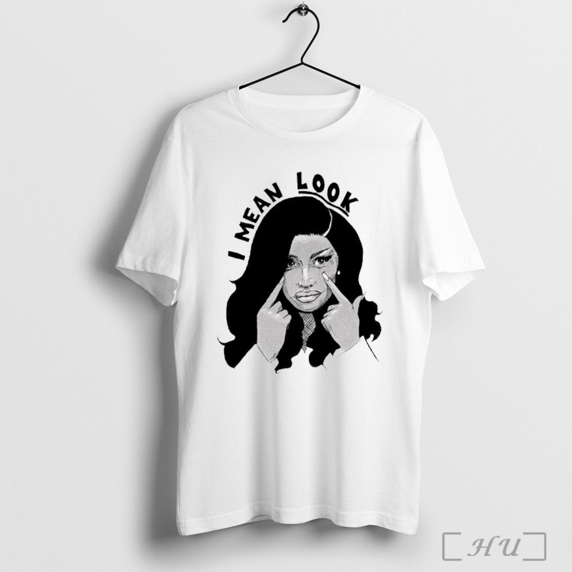Cardi B Mean Look T Shirt Unisex T-shirt, Sweatshirt, Hoodie, Long Sleeve Tee - T-Shirt, Sweatshirt, Hoodie