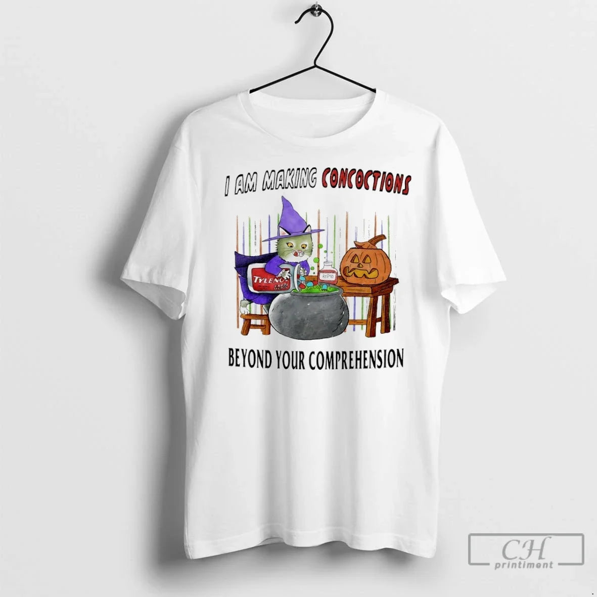 Cat Pumpkin Tylenol I Am Making Concoctions Beyond Your Comprehension T Shirts Unisex T-shirt, Sweatshirt, Hoodie, Long Sleeve Tee - T-Shirt, Sweatshirt, Hoodie
