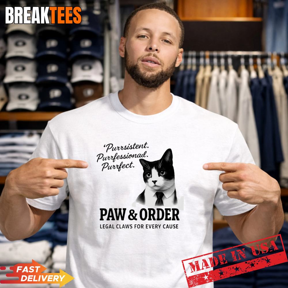 Cat purrsistent purrfessional purrfect paw and order legal claws for every cau T-Shirt Unisex T-shirt, Sweatshirt, Hoodie, Long Sleeve Tee - T-Shirt, Sweatshirt, Hoodie