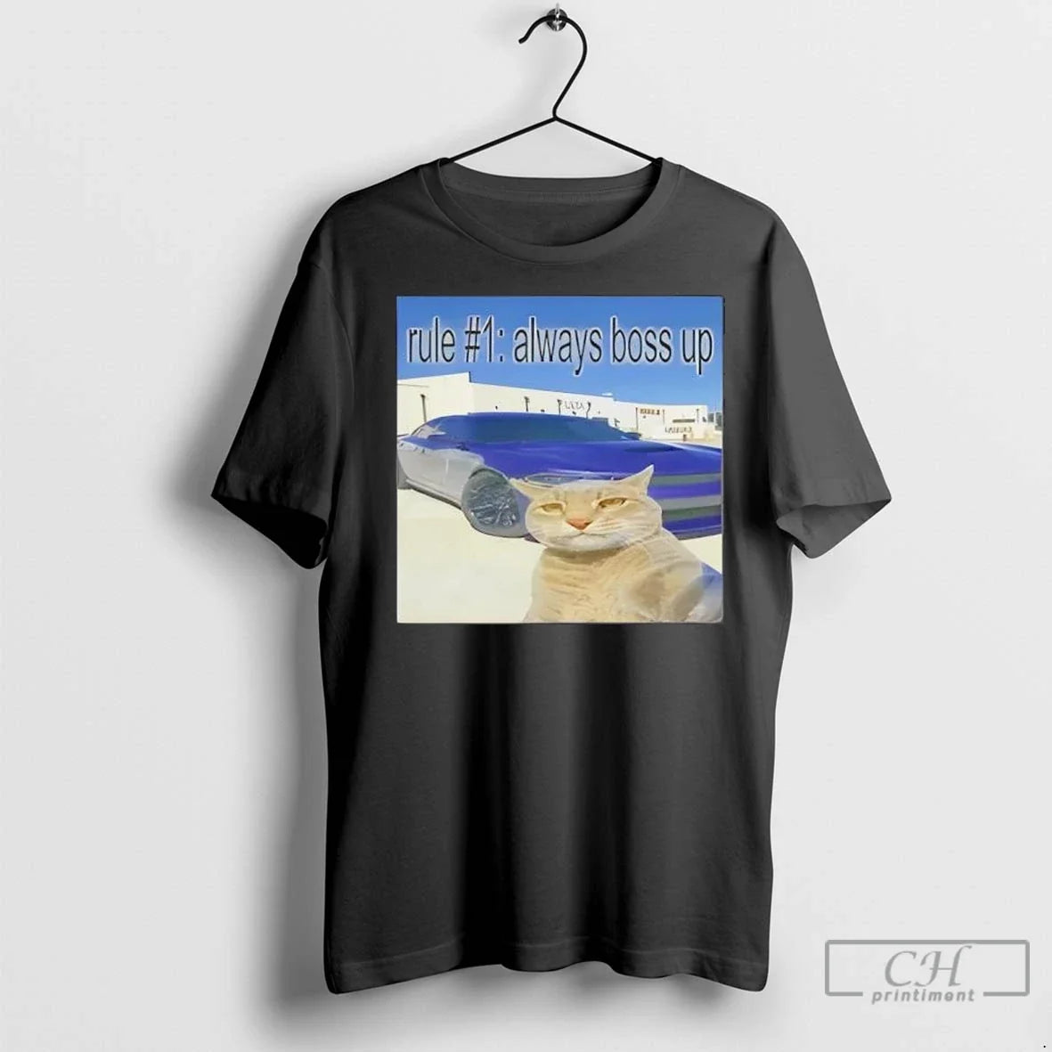 Cat Rule Always Boss Up T Shirts Unisex T-shirt, Sweatshirt, Hoodie, Long Sleeve Tee - T-Shirt, Sweatshirt, Hoodie