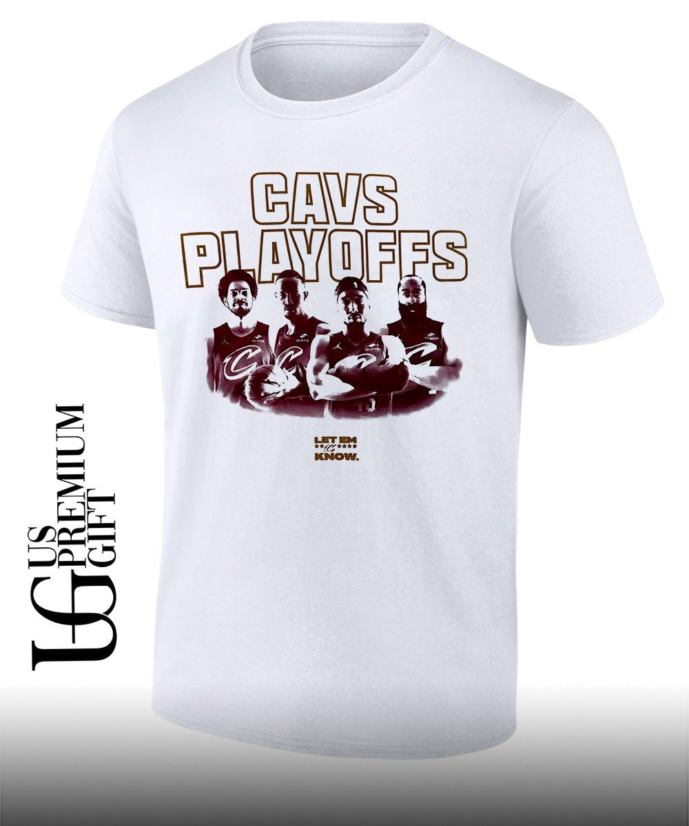 Cavs Playoffs Cleveland Cavaliers NBA 2026 Let Em Know T-shirt Unisex T-shirt, Sweatshirt, Hoodie, Long Sleeve Tee - T-Shirt, Sweatshirt, Hoodie