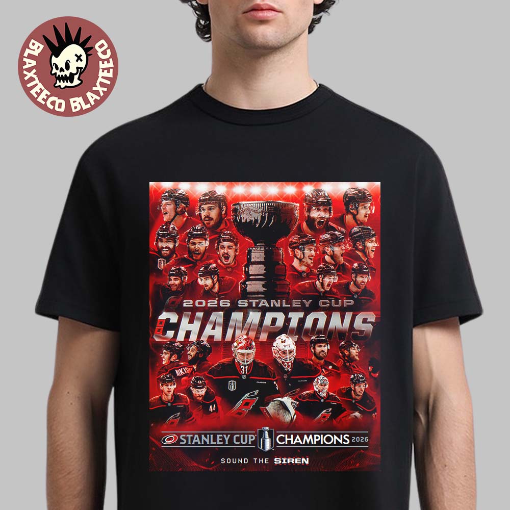Celebrate Carolina Hurricanes 2026 NHL Stanley Cup Champions Sound The Siren Premium T-Shirt - T-Shirt, Sweatshirt, Hoodie