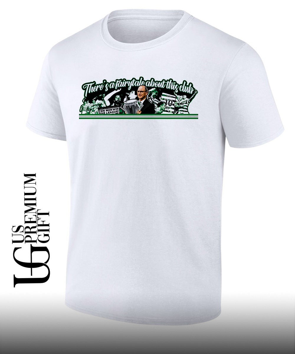 Celtic FC Martin ONeill Coach theres a fairytale about this club shirt Unisex T-shirt, Sweatshirt, Hoodie, Long Sleeve Tee - T-Shirt, Sweatshirt, Hoodie