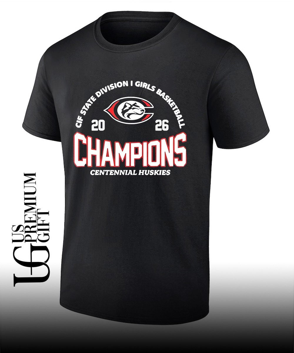 Centennial Huskies 2026 CIF State Division I Girls Basketball Champions logo shirt Unisex T-shirt, Sweatshirt, Hoodie, Long Sleeve Tee - T-Shirt, Sweatshirt, Hoodie