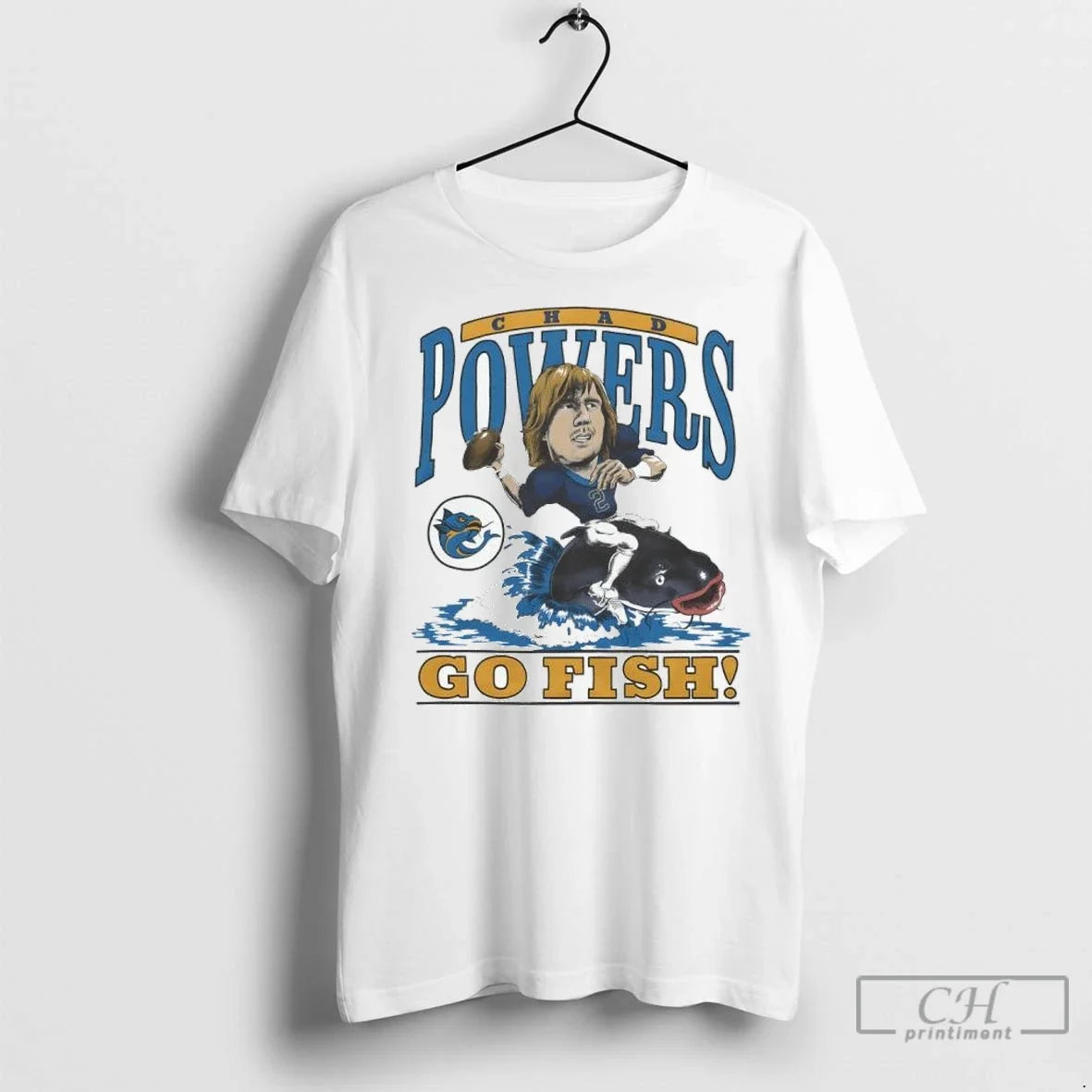 Chad Powers Go Fish Penn State Football T Shirts Unisex T-shirt, Sweatshirt, Hoodie, Long Sleeve Tee - T-Shirt, Sweatshirt, Hoodie