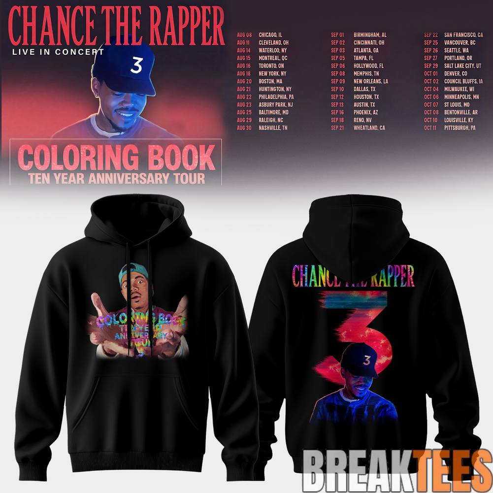 Chance The Rapper Coloring Book 10 Year Anniversary Tour Hoodie Unisex T-shirt, Sweatshirt, Hoodie, Long Sleeve Tee - T-Shirt, Sweatshirt, Hoodie