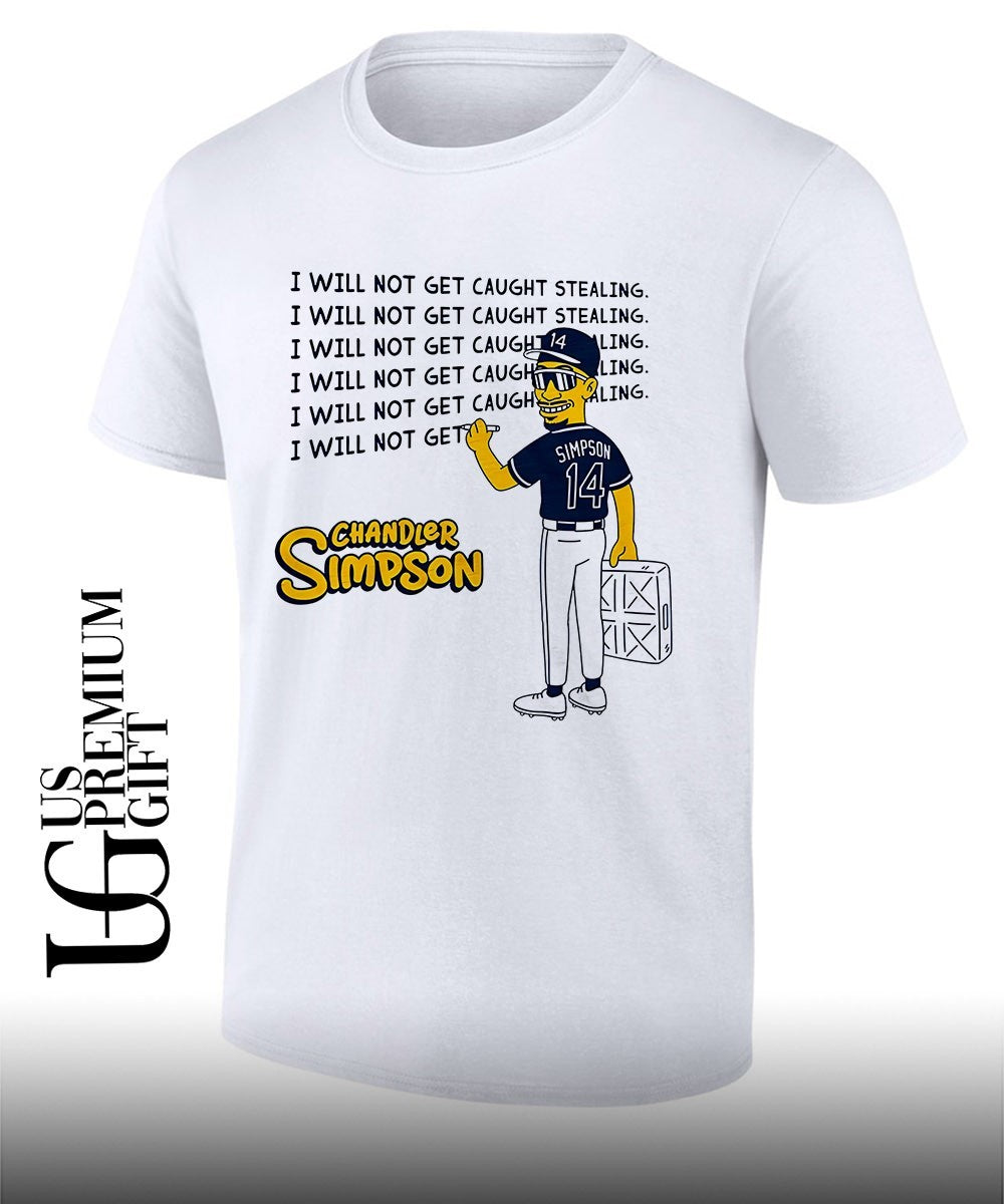 Chandler Simpson I will not get caught stealing shirt Unisex T-shirt, Sweatshirt, Hoodie, Long Sleeve Tee - T-Shirt, Sweatshirt, Hoodie