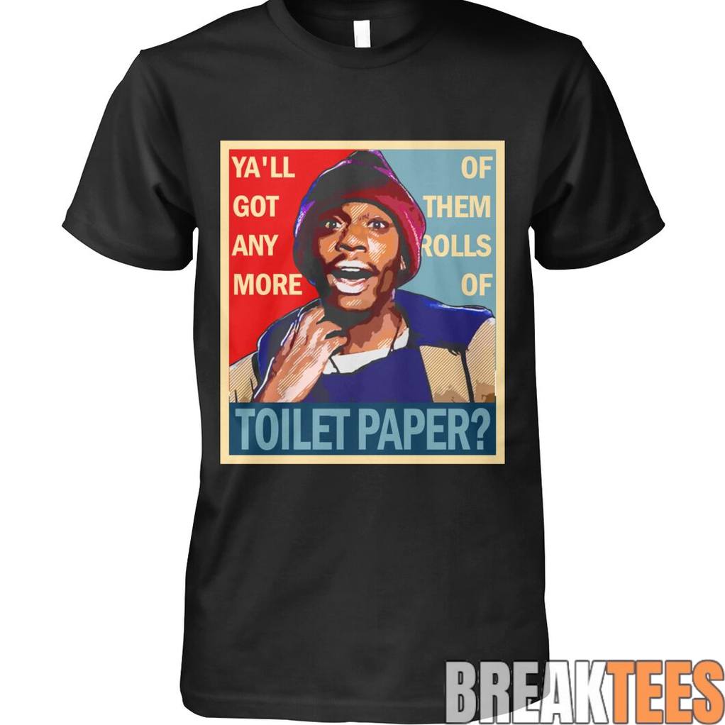 Chappelles Show Toilet Paper Shirt Unisex T-shirt, Sweatshirt, Hoodie, Long Sleeve Tee - T-Shirt, Sweatshirt, Hoodie