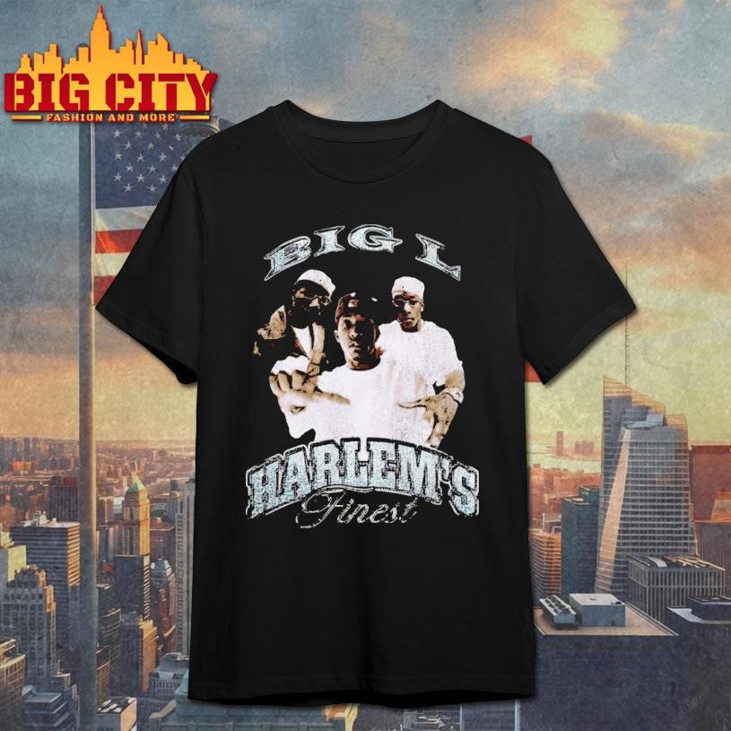 Chase B Big L Harlem’s Finest shirt Unisex T-shirt, Sweatshirt, Hoodie, Long Sleeve Tee - T-Shirt, Sweatshirt, Hoodie